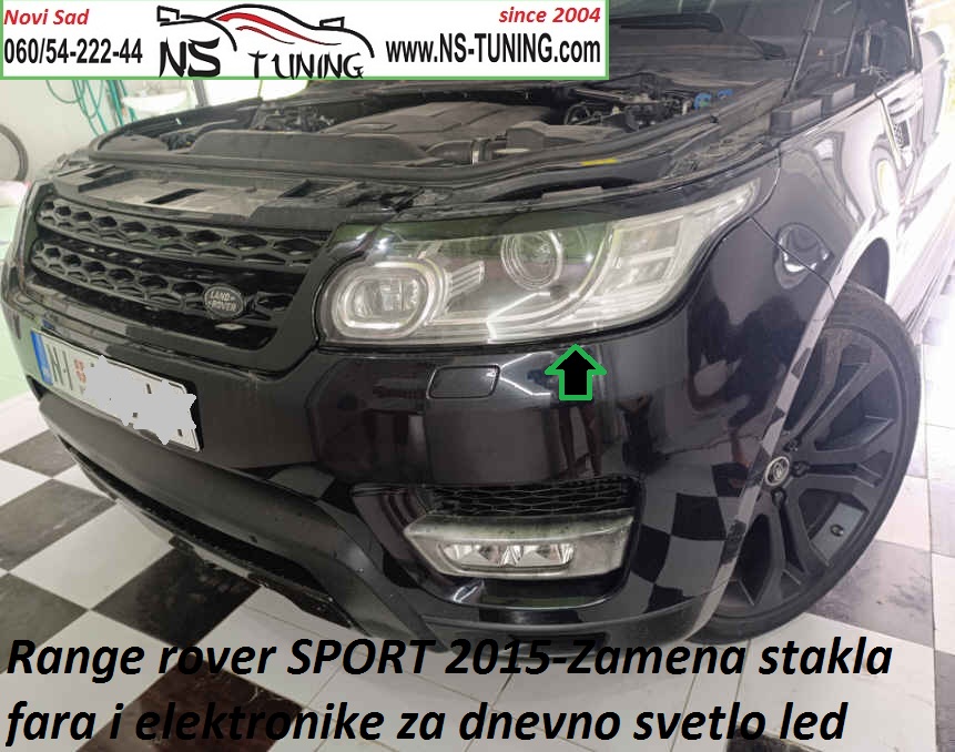 range rover sport 2015 2016 2017 dnevno svetlo popravka zamena stakla servis novi sad ns tuning